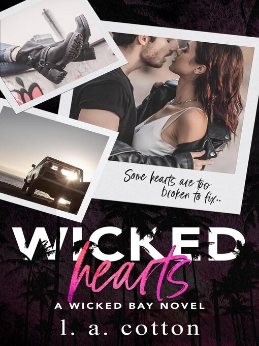 Title details for Wicked Hearts by L. A. Cotton - Available